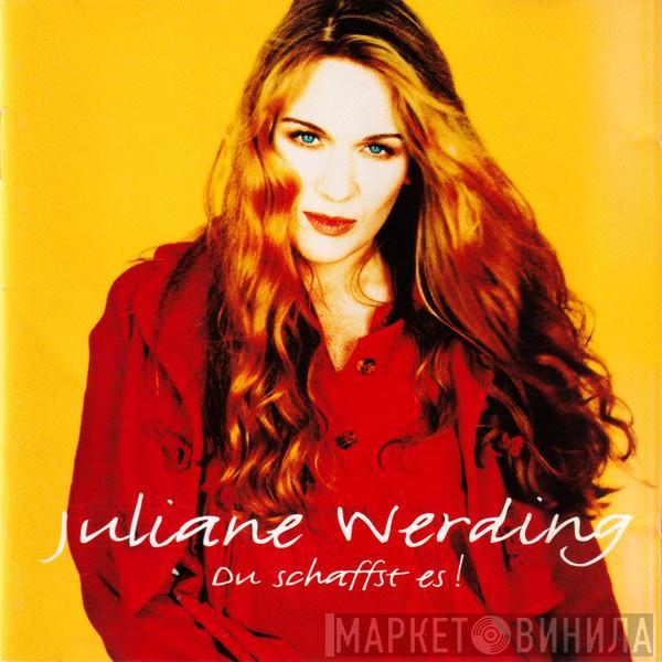  Juliane Werding  - Du Schaffst Es!