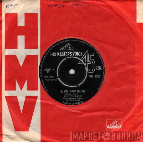  Julie De Marco  - Bless This House / And This Is My Beloved