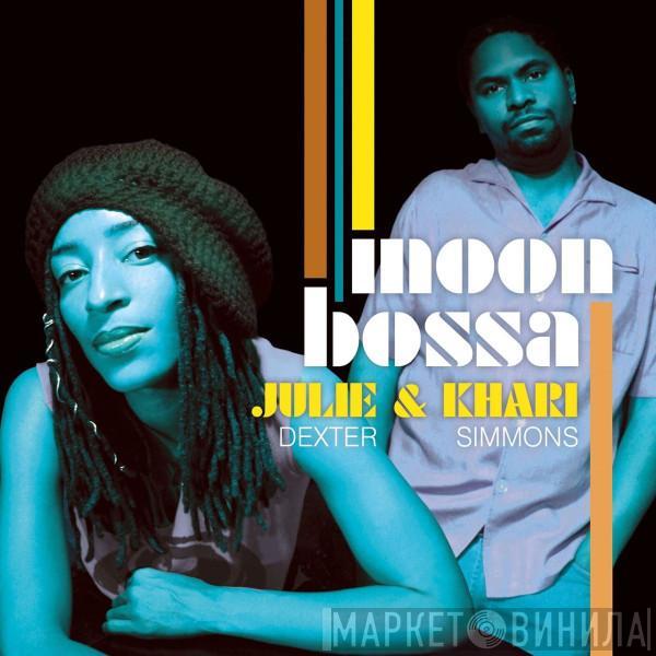 Julie Dexter, Khari Simmons - Moon Bossa