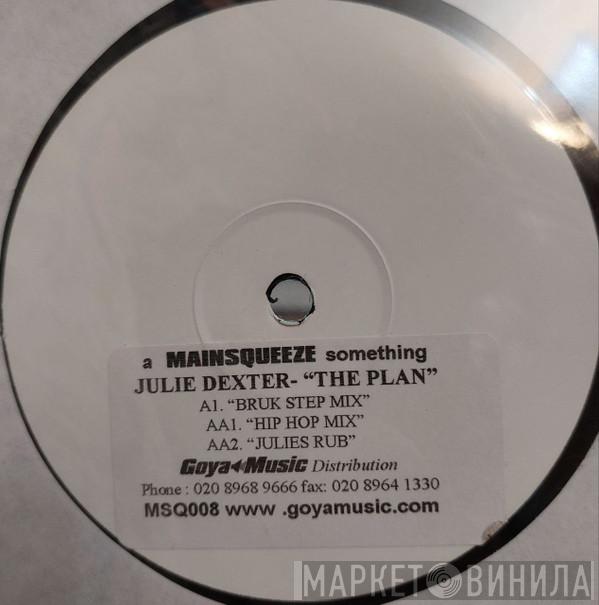 Julie Dexter - The Plan