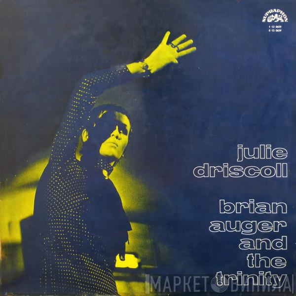 Julie Driscoll, Brian Auger & The Trinity  - Julie Driscoll Brian Auger And Trinity
