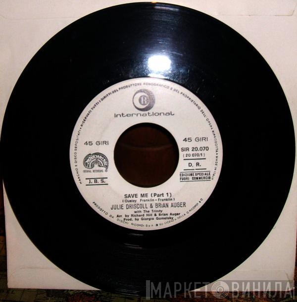  Julie Driscoll, Brian Auger & The Trinity  - Save Me