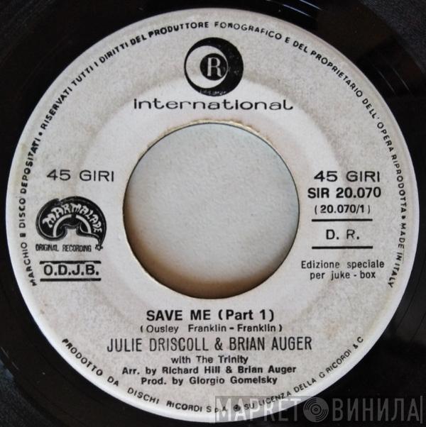  Julie Driscoll, Brian Auger & The Trinity  - Save Me