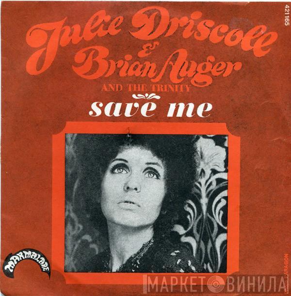  Julie Driscoll, Brian Auger & The Trinity  - Save Me