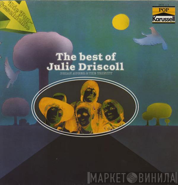  Julie Driscoll, Brian Auger & The Trinity  - The Best Of Julie Driscoll, Brian Auger & The Trinity
