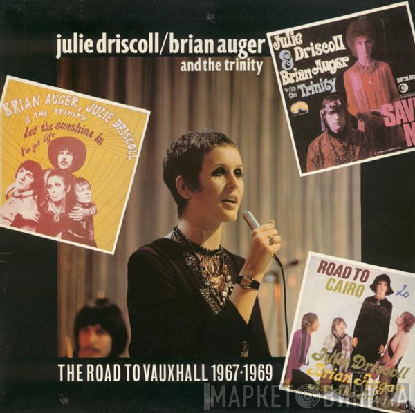  Julie Driscoll, Brian Auger & The Trinity  - The Road To Vauxhall 1967-1969