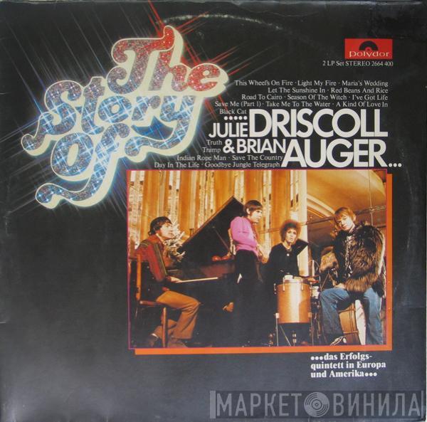 Julie Driscoll, Brian Auger & The Trinity - The Story Of Julie Driscoll & Brian Auger