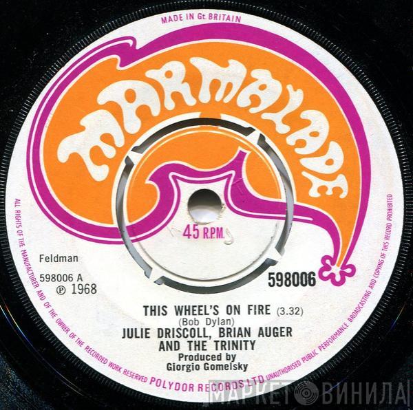  Julie Driscoll, Brian Auger & The Trinity  - This Wheel's On Fire