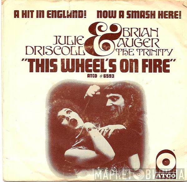  Julie Driscoll, Brian Auger & The Trinity  - This Wheel's On Fire