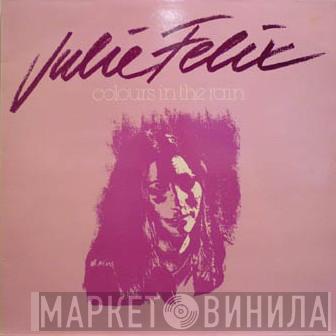 Julie Felix - Colours In The Rain