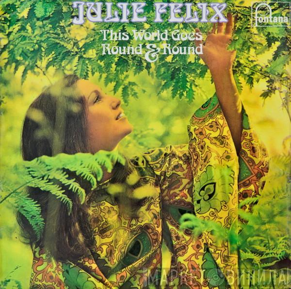  Julie Felix  - This World Goes Round & Round