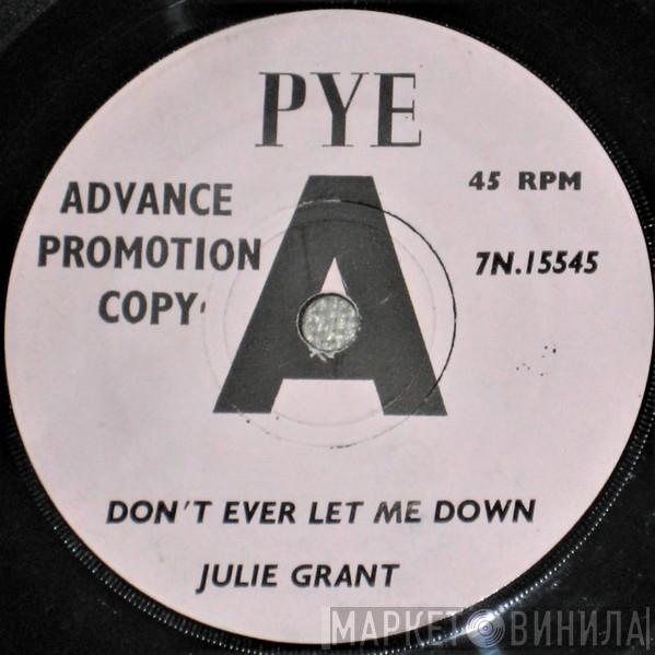 Julie Grant - Don't Ever Let Me Down