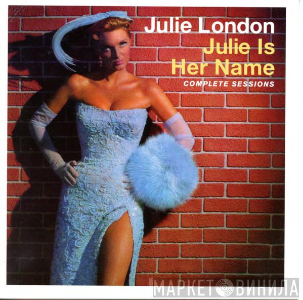 Julie London - Julie Is Her Name Complete Sessions