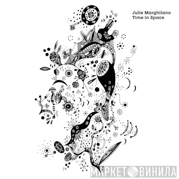Julie Marghilano - Time In Space