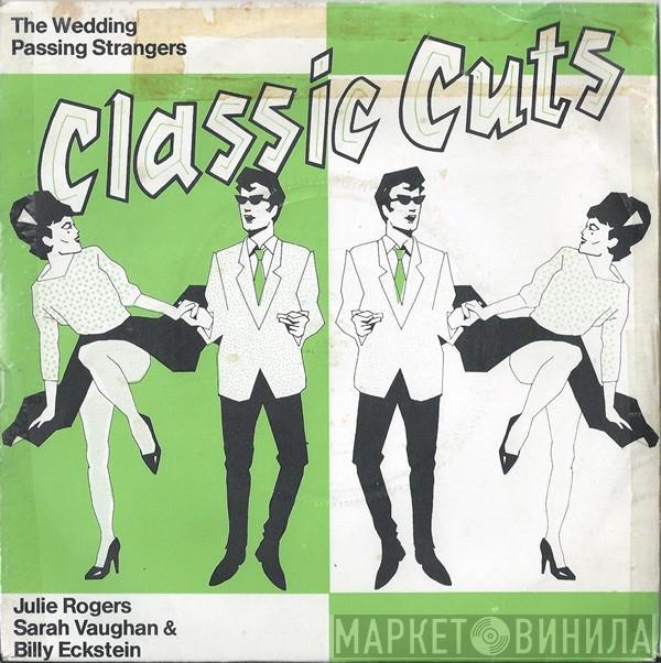 Julie Rogers, Sarah Vaughan, Billy Eckstine - The Wedding / Passing Strangers