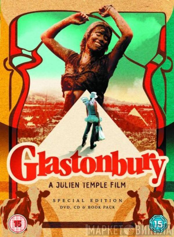 Julien Temple - Glastonbury