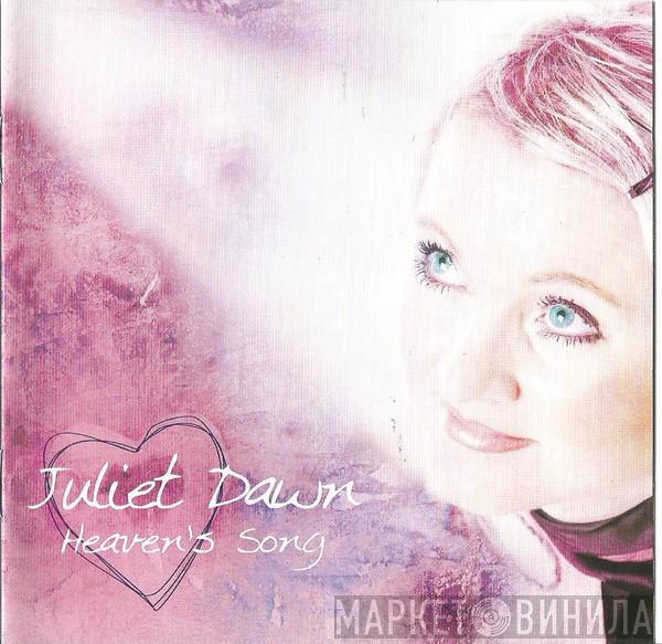 Juliet Dawn - Heaven's Song