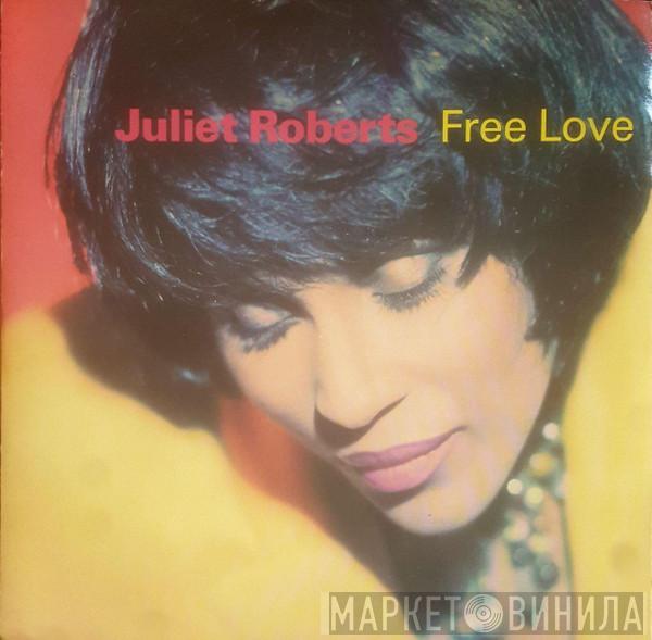 Juliet Roberts - Free Love