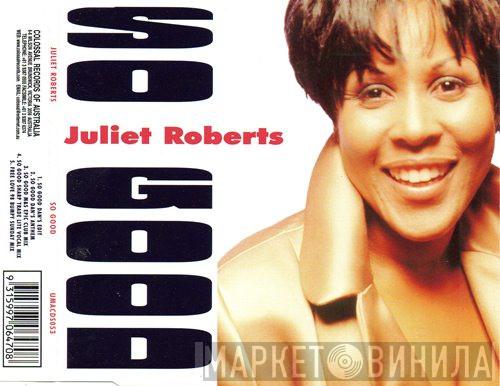  Juliet Roberts  - So Good