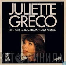 Juliette Gréco - Mon Fils Chante/La Lelluia/Je Vous Attends...