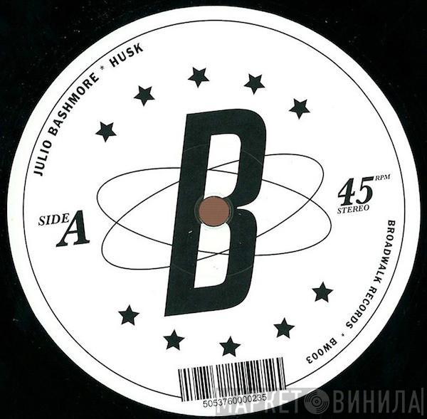 Julio Bashmore - Husk
