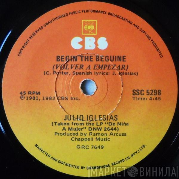  Julio Iglesias  - Begin The Beguine (Volver A Empezar)