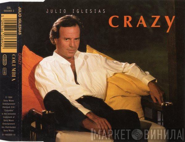 Julio Iglesias - Crazy