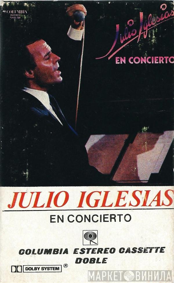  Julio Iglesias  - En Concierto