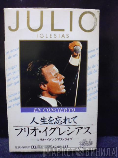  Julio Iglesias  - En Concierto
