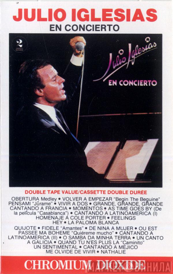  Julio Iglesias  - En Concierto