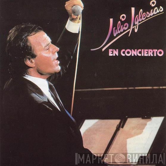  Julio Iglesias  - En Concierto