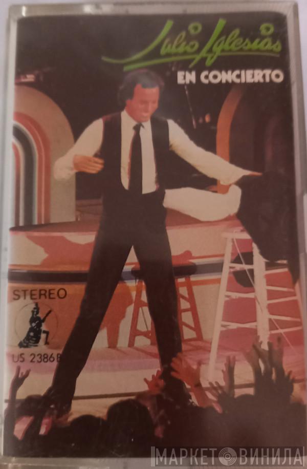  Julio Iglesias  - En Concierto