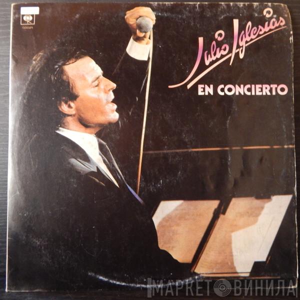  Julio Iglesias  - En Concierto