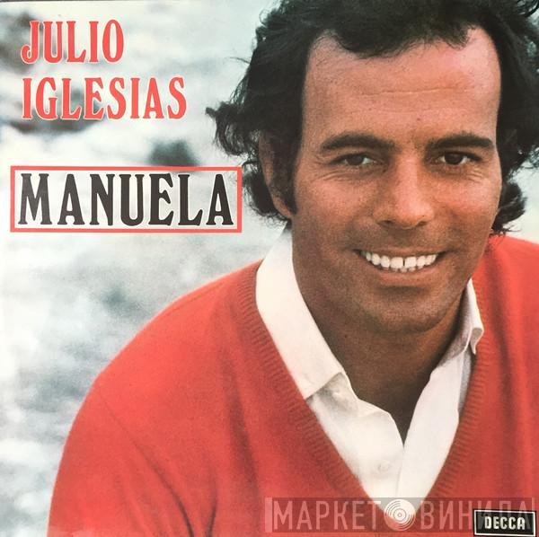  Julio Iglesias  - Manuela