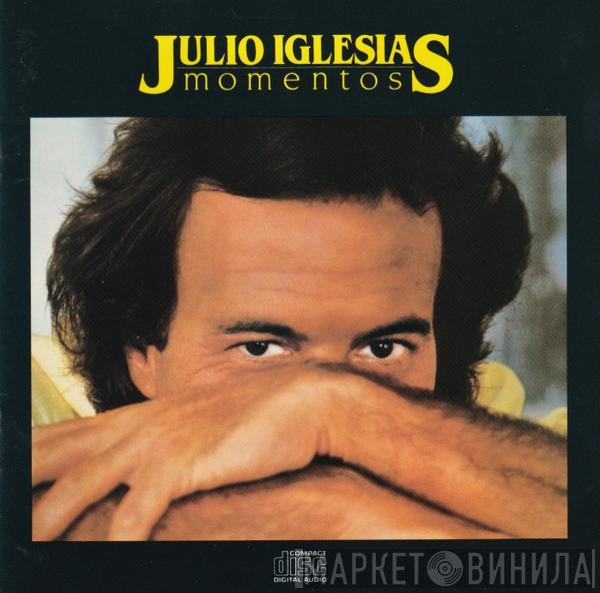  Julio Iglesias  - Momentos