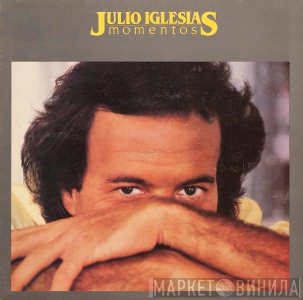  Julio Iglesias  - Momentos