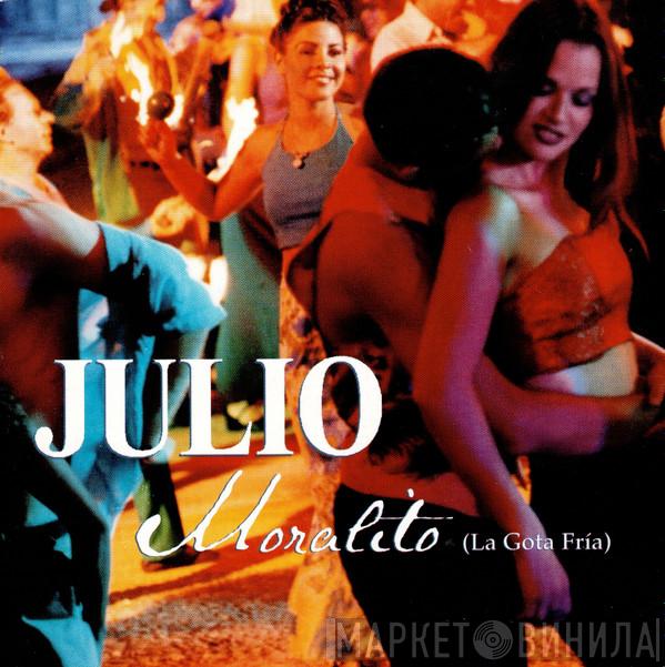  Julio Iglesias  - Moralito (La Gota Fria)