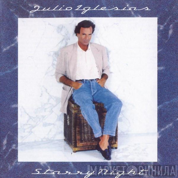  Julio Iglesias  - Starry Night