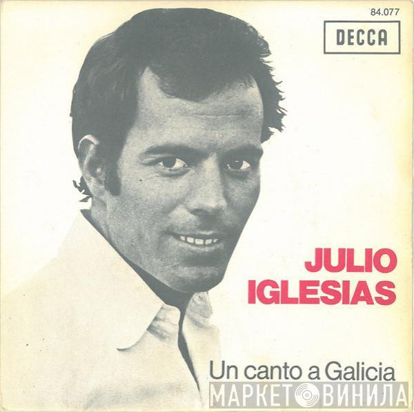  Julio Iglesias  - Un Canto A Galicia