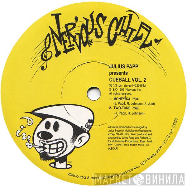 Julius Papp - Cueball Vol. 2
