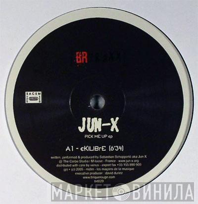 Jun-X - Pick Me Up EP