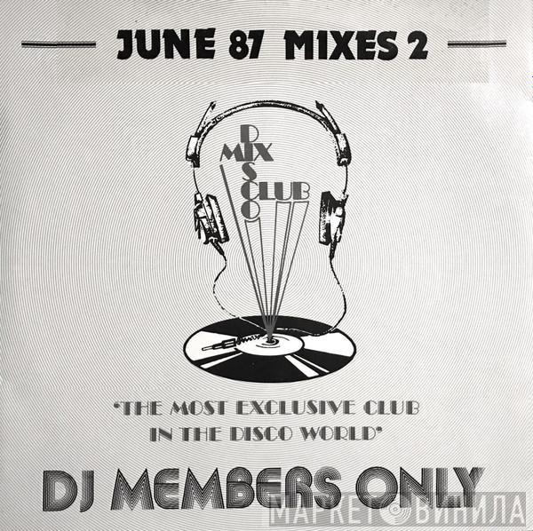  - June 87 - Mixes 2