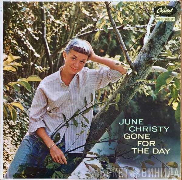  June Christy  - Gone For The Day