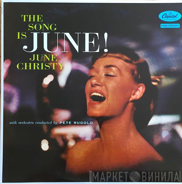  June Christy  - The Song Is June!