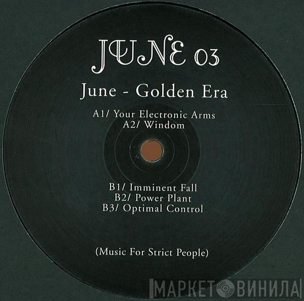June  - Golden Era
