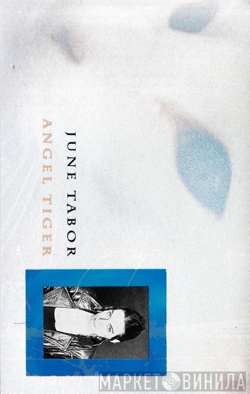 June Tabor - Angel Tiger