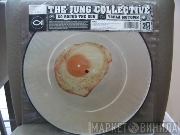 Jung Collective - Go Round The Sun / Tabla Motown