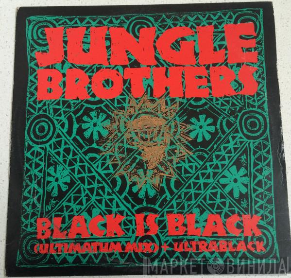  Jungle Brothers  - Black Is Black (Ultimatum Mix) + Ultrablack