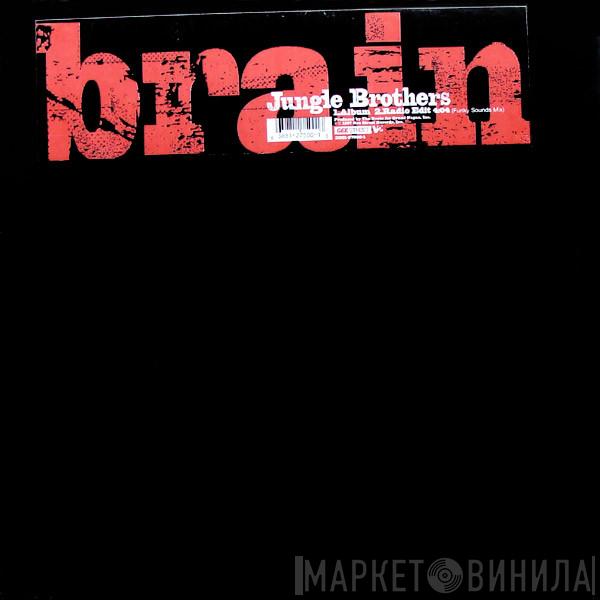  Jungle Brothers  - Brain