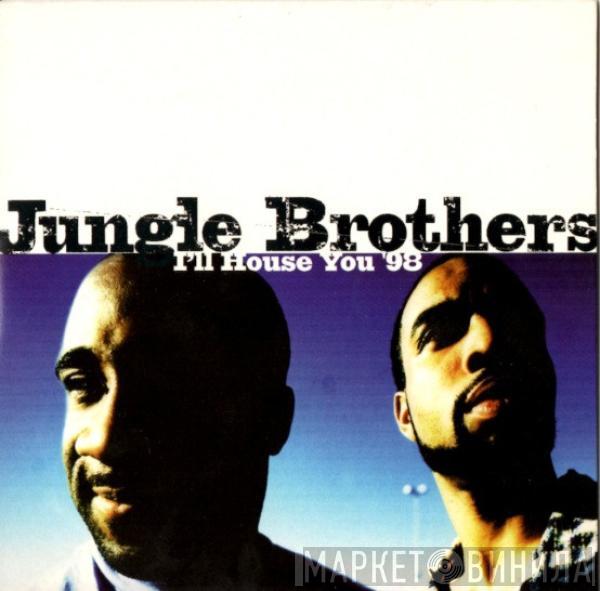  Jungle Brothers  - I'll House You '98
